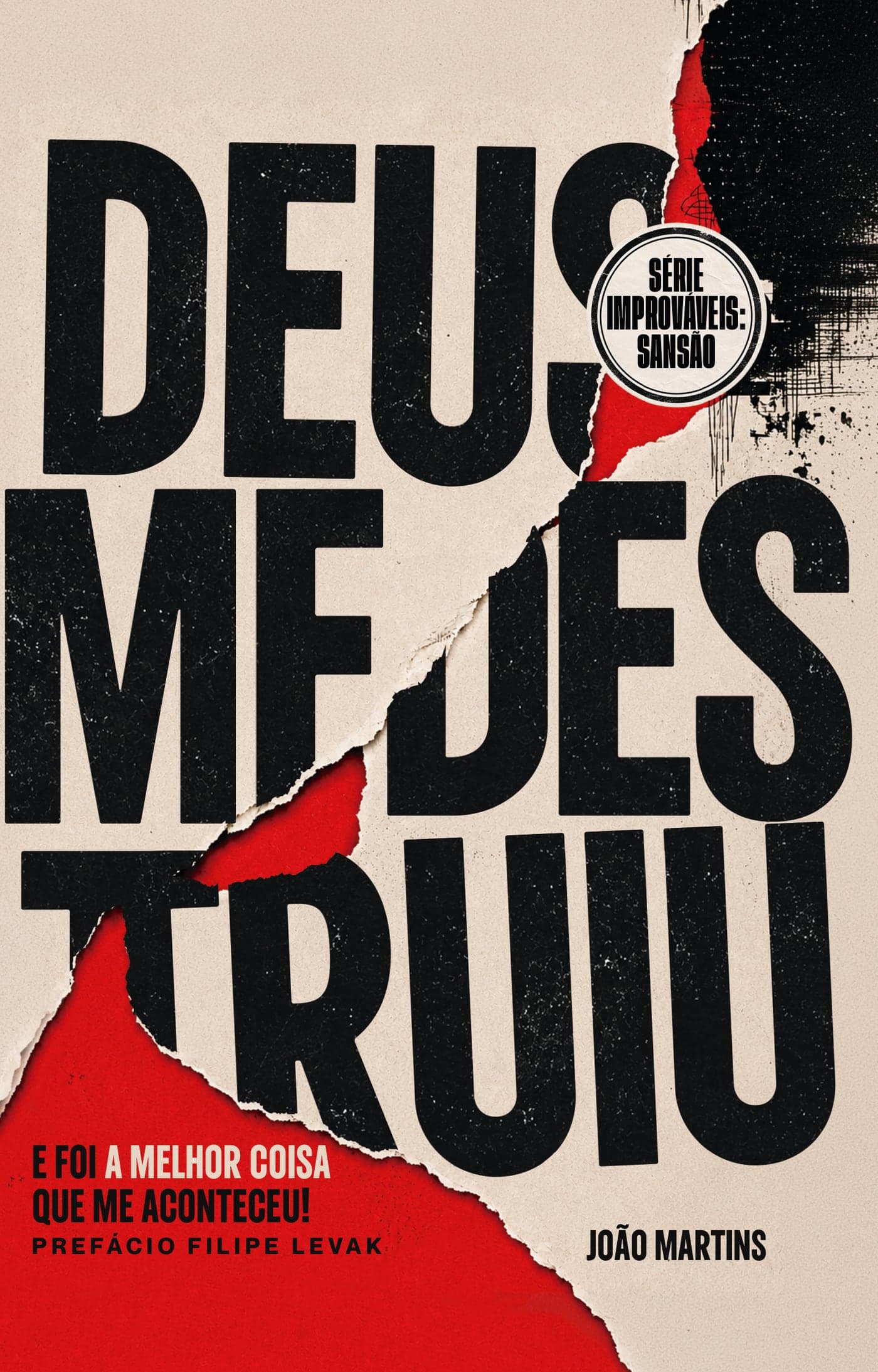 Capa do livro Deus me destruiu, de João Martins
